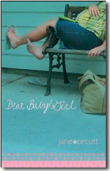 Dear Baby Girl by Jane Orcutt